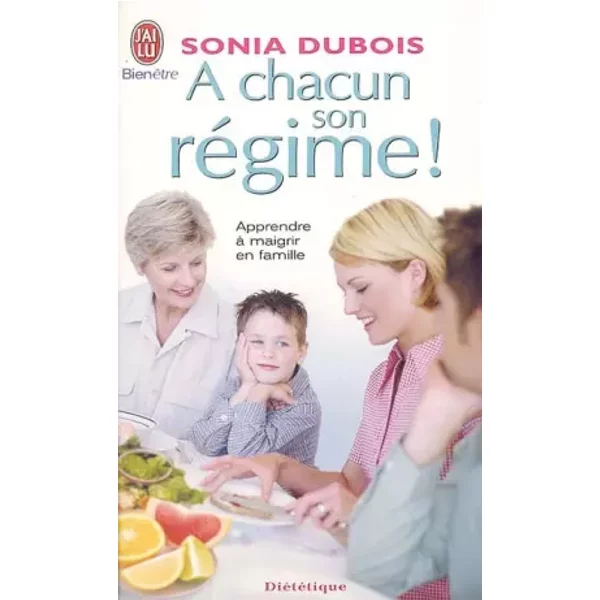 A Chacun Son RéGime ! - Sonia Dubois-image