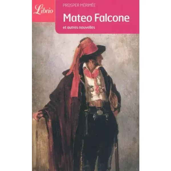 Mateo Falcone Suivi De Tamengo, La Partie De Trictrac, Le Vase éTrusque - Prosper MéRiméE-image