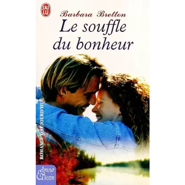 Le Souffle Du Bonheur - Barbara Bretton, VéRonique Minder-image
