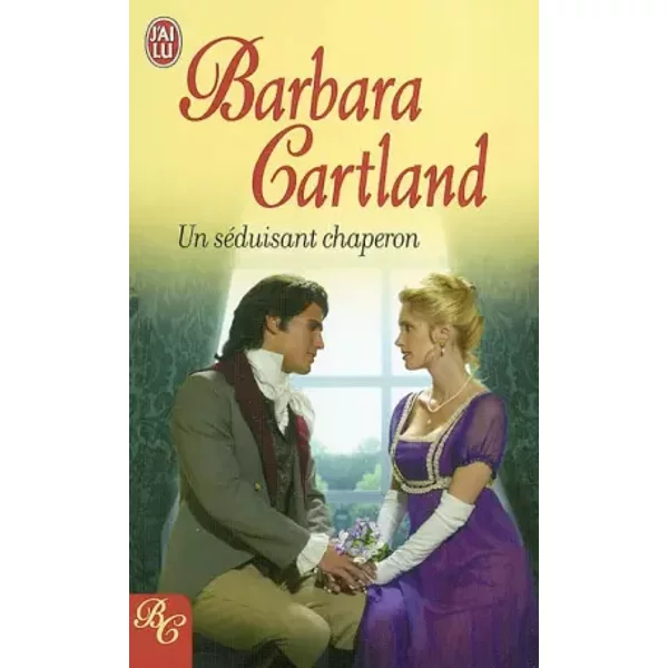 Un séduisant chaperon - Barbara Cartland