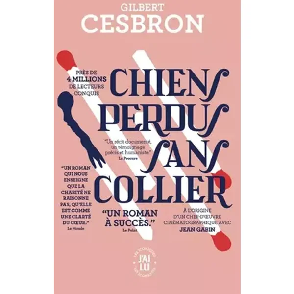 Chiens perdus sans collier - Gilbert Cesbron