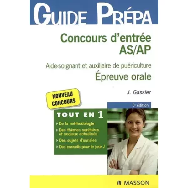 Concours D'entréE As/Ap Aide-Soignant Et Auxiliaire De PuéRiculture : Epreuve Orale - Jacqueline Gassier, Tiffany Bert, Martine Grenier-LéAl-image