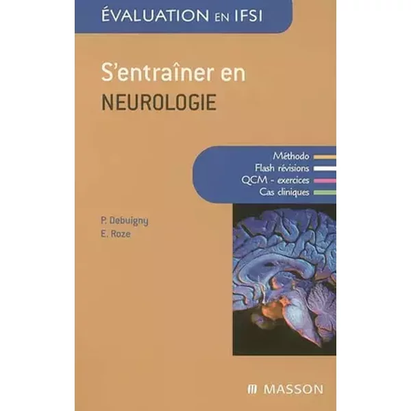 S'entraîner en neurologie - Debuigny-Patricia+Roze-Emmanuel