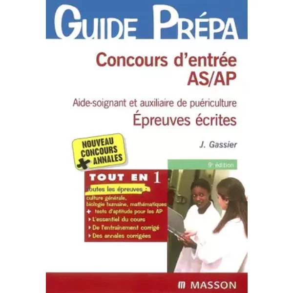 Concours D'entréE As/Ap (Aide-Soignant Et Auxiliaire De PuéRiculture) : Epreuves éCrites - Jacqueline Gassier, Alain MagèRe, Martine Grenier-LéAl, FrançOise MagèRe Et Daniel GuéRin-image