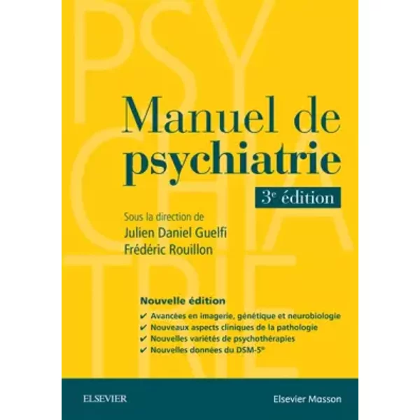 Manuel de psychiatrie - Julien-Daniel Guelfi, Frédéric Rouillon