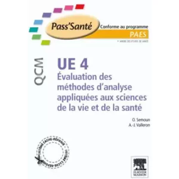 UE 4 - ÉValuation Des MéThodes D'analyses AppliquéEs Aux Sciences De La Vie Et De La Santé - QCM - Oren Semoun, Alain-Jacques Valleron-image