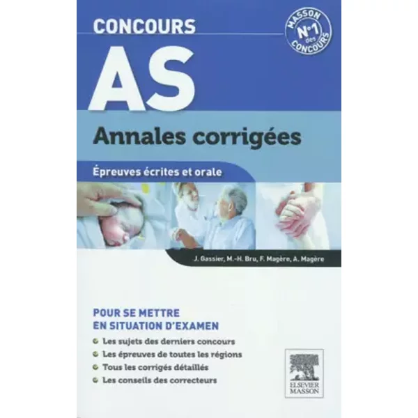 Concours As. Annales CorrigéEs. Epreuves éCrites Et Orale - Marie-Henriette Bru, Jacqueline Gassier, FrançOise MagèRe Et Alain MagèRe-image