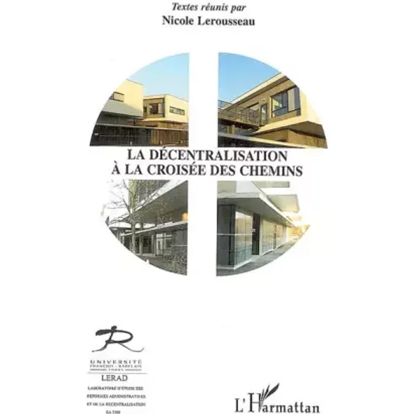 La DéCentralisation à La CroiséE Des Chemins - Nicole Lerousseau-image