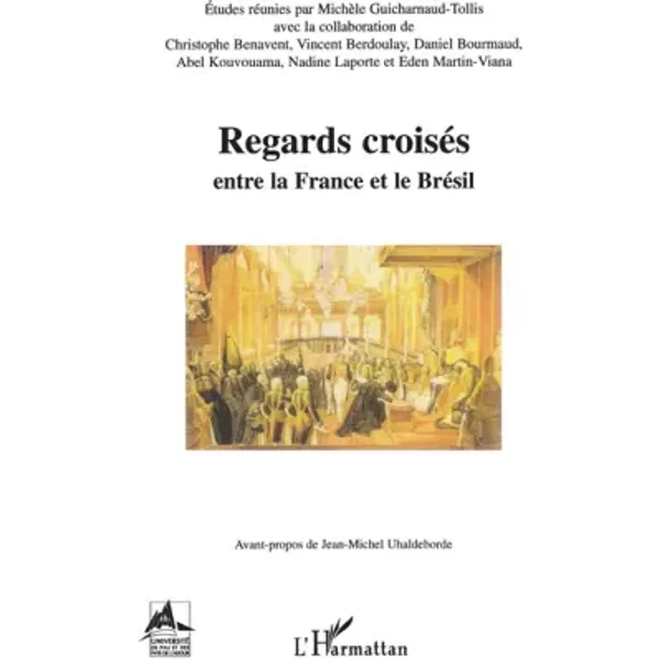 Regards CroiséS Entre Le France Et Le BréSil - MichèLe Guicharnaud-Tollis-image