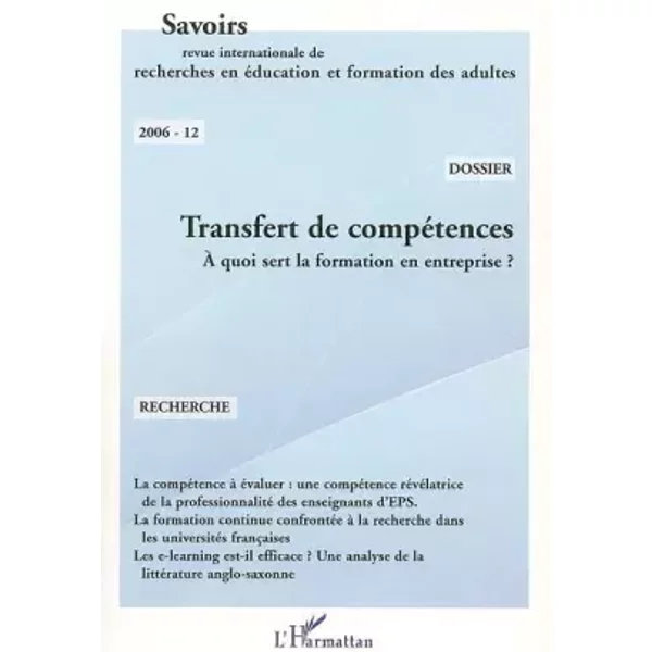 Transfert de Compétences a Quoi Sert la Formation en Entrepr - Savoirs 2006-12