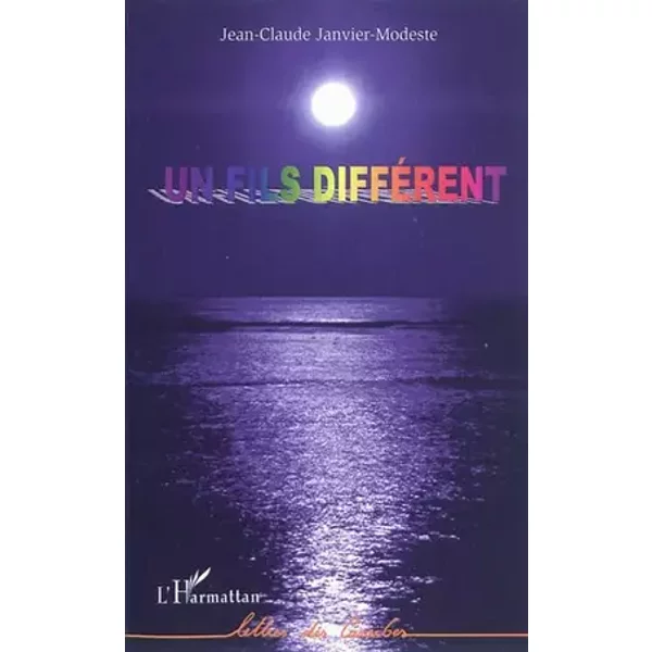 UN FILS DIFFERENT - Jean-Claude Janvier-Modeste