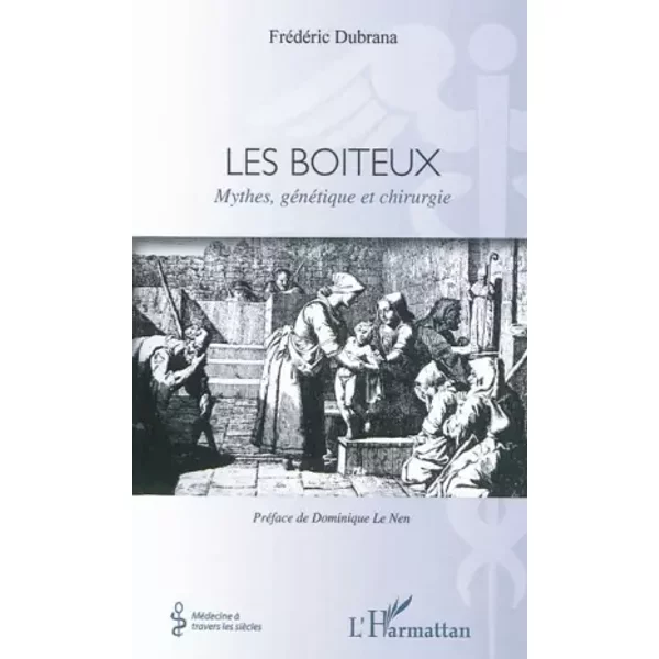 Boiteux Mythes Genetique et Chirurgie - Frederic Dubrana