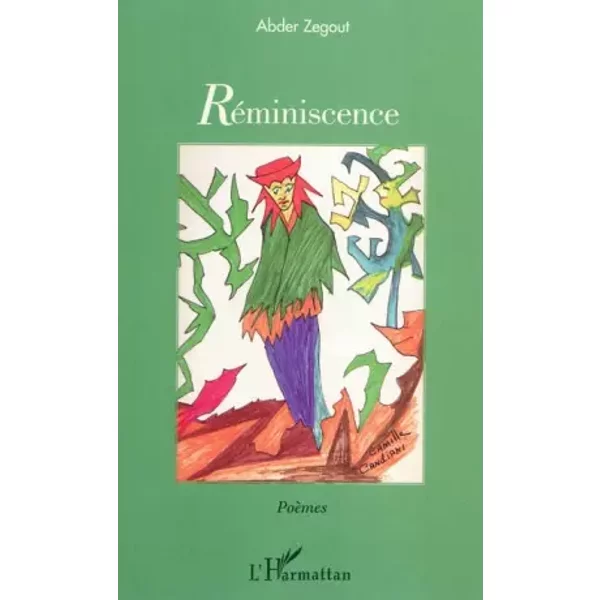 Reminiscence Poemes - Abder Zegout