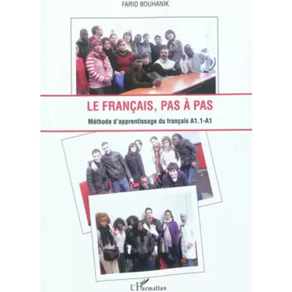 Français Pas a Pas Methode d'Apprentissage du Français A1 1 A1 - Farid Bouhanik