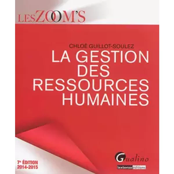 La Gestion Des Ressources Humaines 2014-2015 - Chloé Guillot-Soulez-image