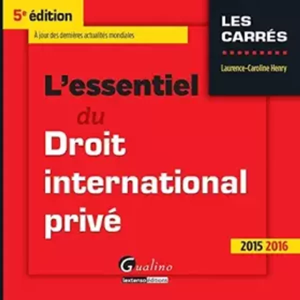 L'essentiel Du Droit International Privé - Laurence-Caroline Henry-image