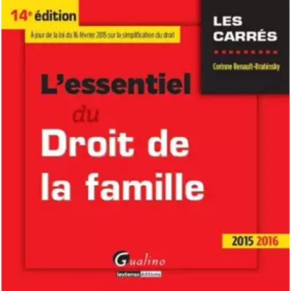 L'essentiel Du Droit De La Famille 2015-2016, 14èMe Ed. - Corinne Renault-Brahinsky-image
