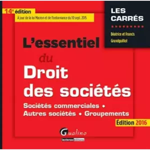 L'essentiel Du Droit Des SociéTéS 2016 - Francis Grandguillot-image