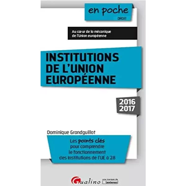 Institutions De L'union EuropéEnne - Dominique Grandguillot-image