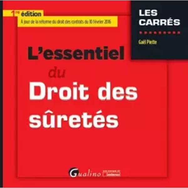 L'essentiel Du Droit Des SûRetéS 2016-2017 - Gael Piette-image