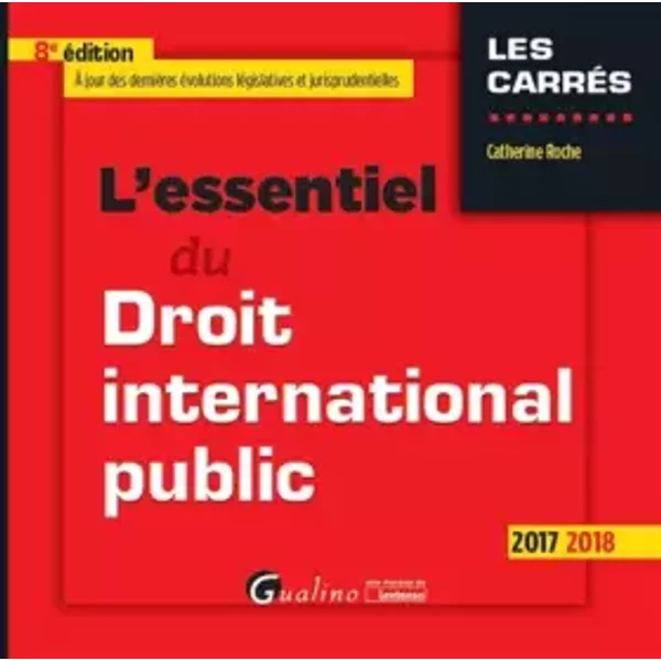 L'essentiel Du Droit International Public : 8èMe éDition - Catherine Roche-image