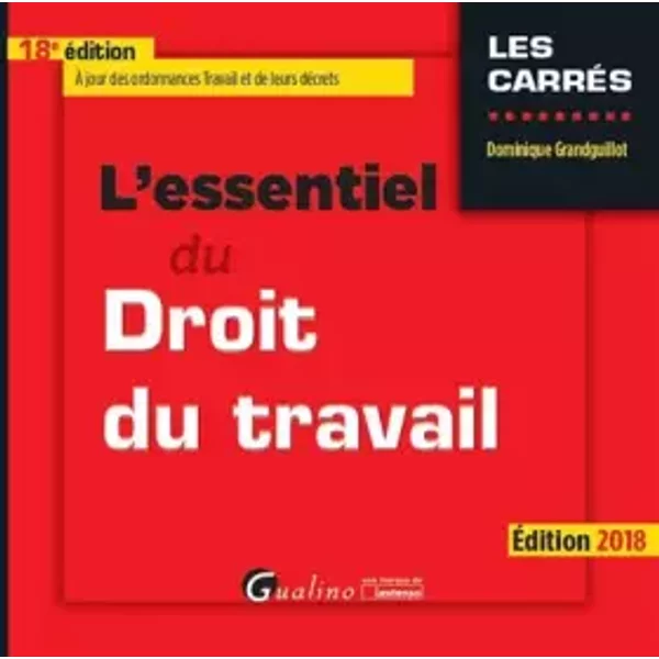 L'essentiel Du Droit Du Travail - Dominique Grandguillot-image