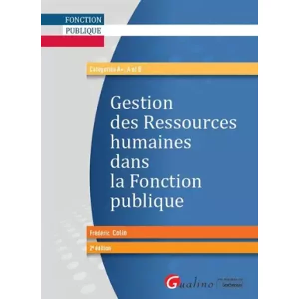 Gestion Des Ressources Humaines Dans La Fonction Publique - FréDéRic Colin-image