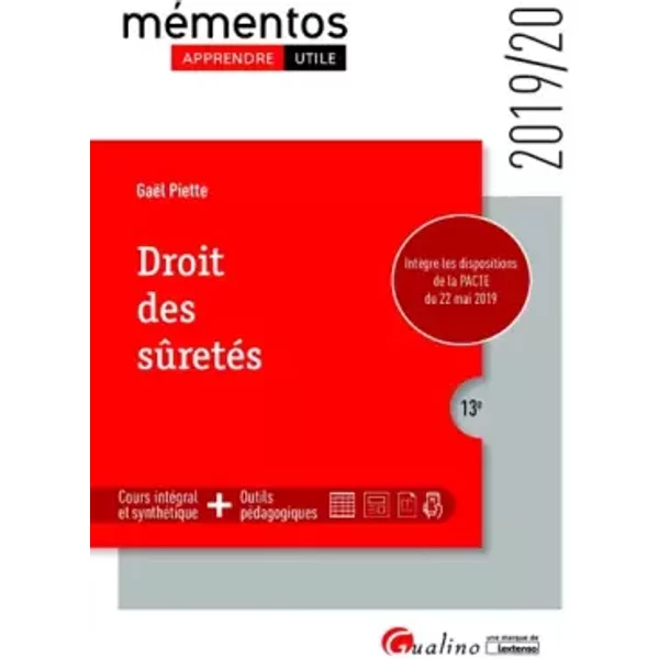 Droit Des SûRetéS: IntèGre Les Dispositions De La Pacte Du 22 Mai 2019 (2019-2020) - GaëL Piette-image