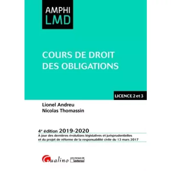 Cours de droit des obligations (2019-2020) - Lionel Andreu, Nicolas Thomassin