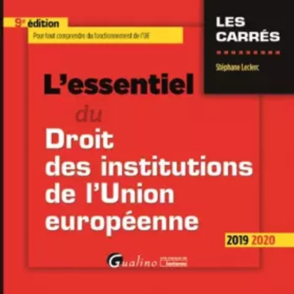 L'essentiel Du Droit Des Institutions De L'union EuropéEnne - StéPhane Leclerc-image