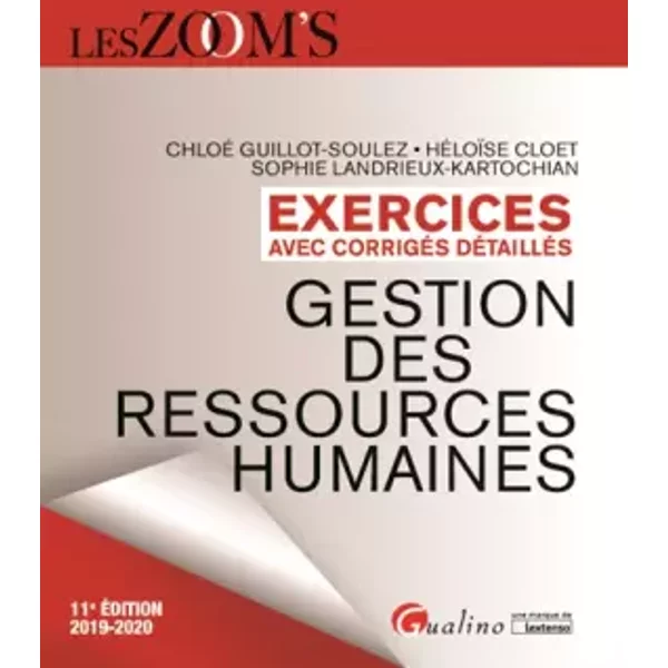 Gestion Des Ressources Humaines: Exercices Avec CorrigéS DéTailléS - Chloé Guillot-Soulez, HéLoïSe Cloet, Sophie Landrieux-Kartochian-image