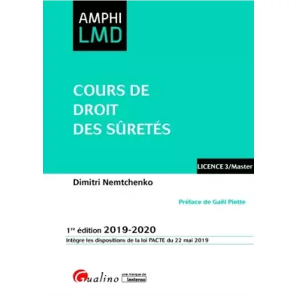 Cours De Droit Des SûRetéS: IntèGre Les Dispositions De La Loi Pactedu 22 Mai 2019 - Dimitri Nemtchenko-image