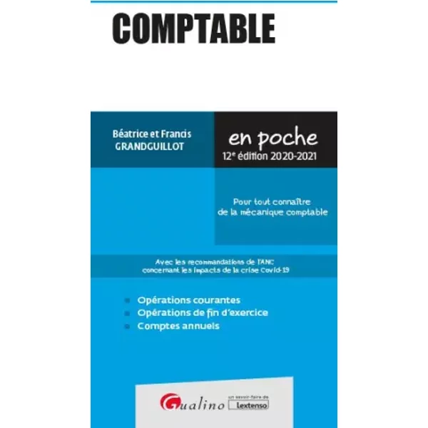 Comptable: Pour Tout ConnaîTre De La MéCanique Comptable - BéAtrice Grandguillot Et Francis Grandguillot-image