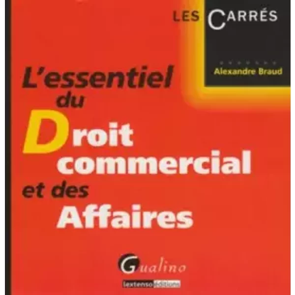 L'essentiel Du Droit Commercial Et Des Affaires - Alexandre Braud-image
