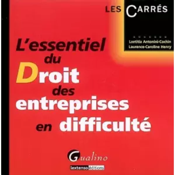 L'essentiel Du Droit Des Entreprises En Difficulté - Laetitia Antonini-Cochin, Laurence-Caroline Henry-image
