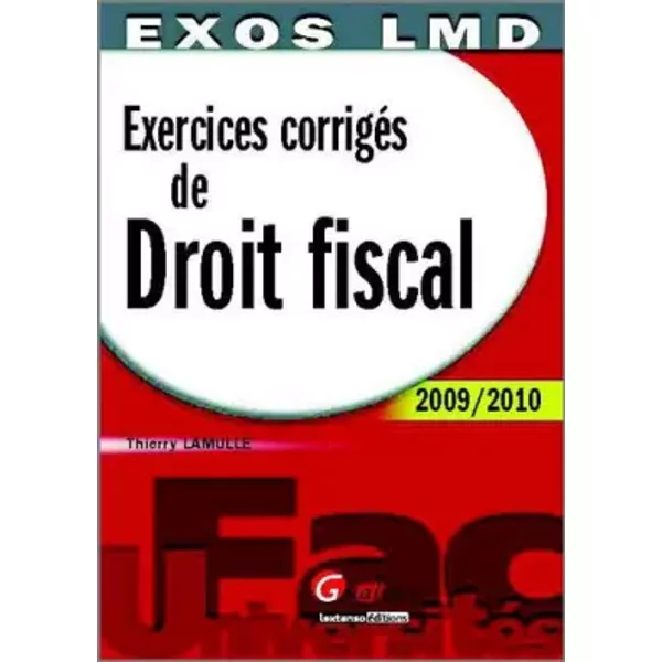 Exercices CorrigéS De Droit Fiscal - Thierry Lamulle-image