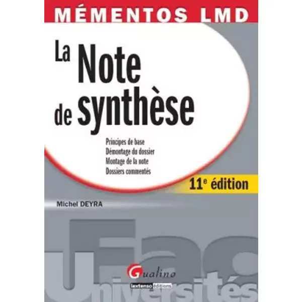 La note de synthèse : Manuel méthodologique - Michel Deyra