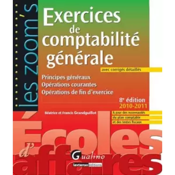 Exercices De Comptabilité GéNéRale - BéAtrice Grandguillot, Francis Grandguillot-image