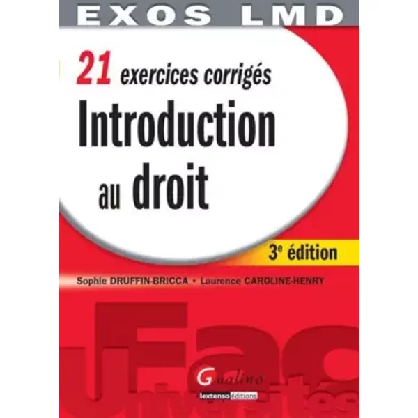 Introduction Au Droit : 21 Exercices CorrigéS - Sophie Druffin-Bricca Et Laurence-Caroline Henry-image