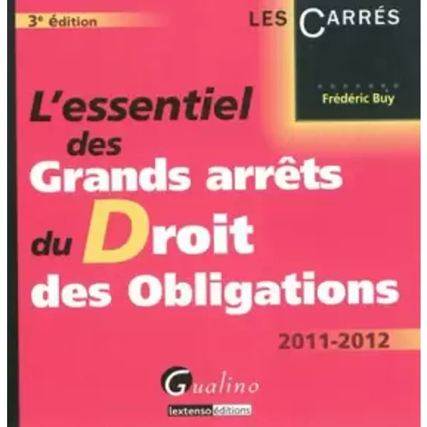 L'essentiel Des Grands ArrêTs Du Droit Des Obligations - FréDéRic Buy-image