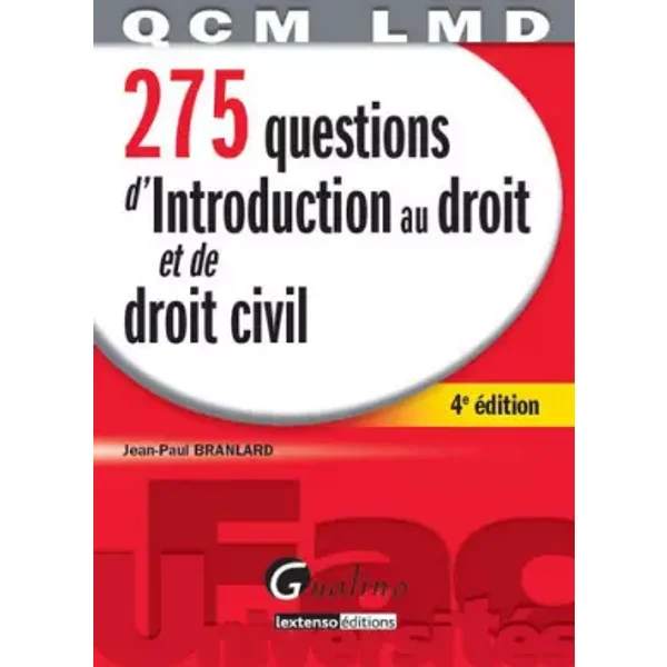 275 questions d'introduction au droit et de droit civil - Jean-Paul Branlard