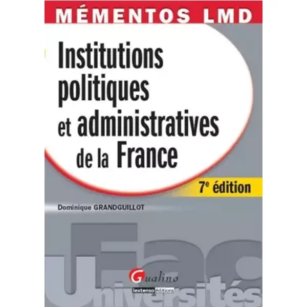 Institutions Politiques Et Administratives De La France - Dominique Grandguillot-image