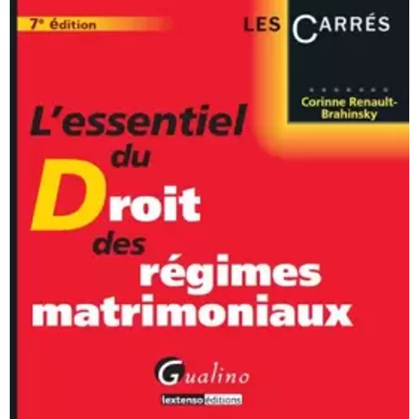 L'essentiel Du Droit Des RéGimes Matrimoniaux, 7èMe éDition - Corinne Renault-Brahinsky-image