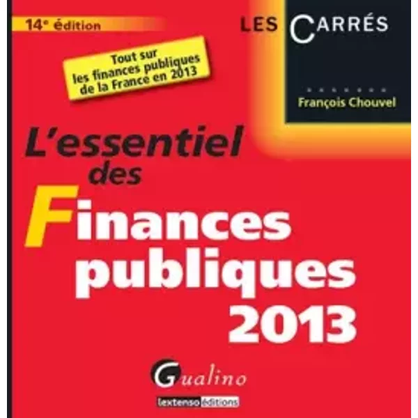 L'essentiel Des Finances Publiques 2013 - FrançOis Chouvel-image