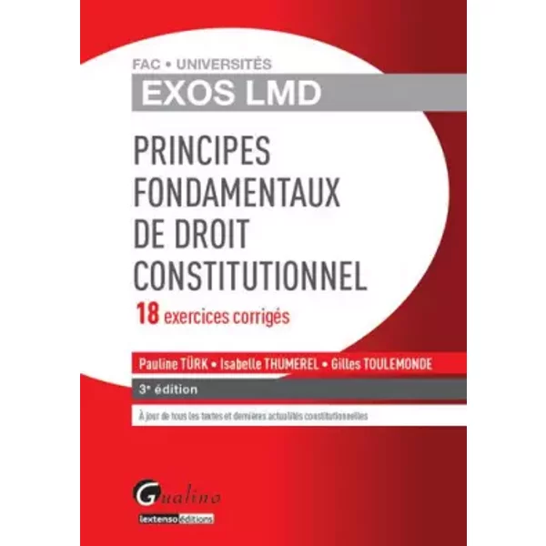 Exos Lmd - Principes Fondamentaux De Droit Constitutionnel, 3èMe Ed - Pauline Turk, Isabelle Thumerel, Gilles Toulemonde-image