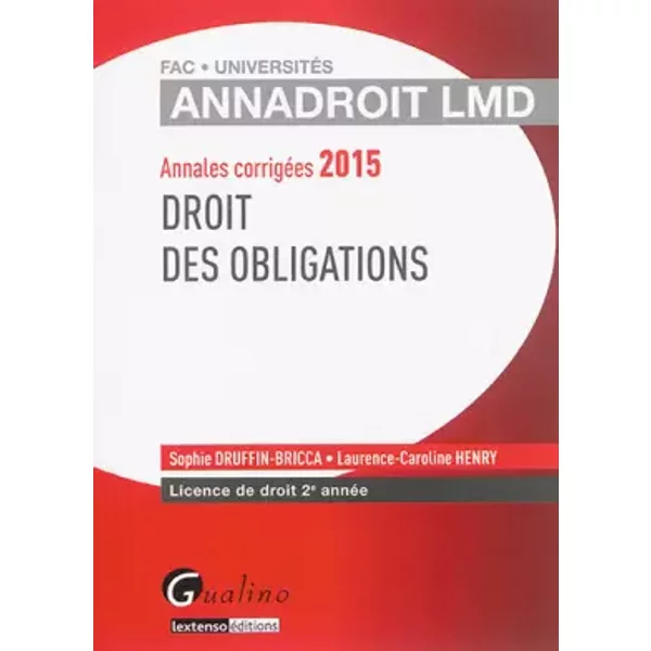 Droit Des Obligations 2015 - Sophie Druffin-Bricca, Laurence-Caroline Henry-image