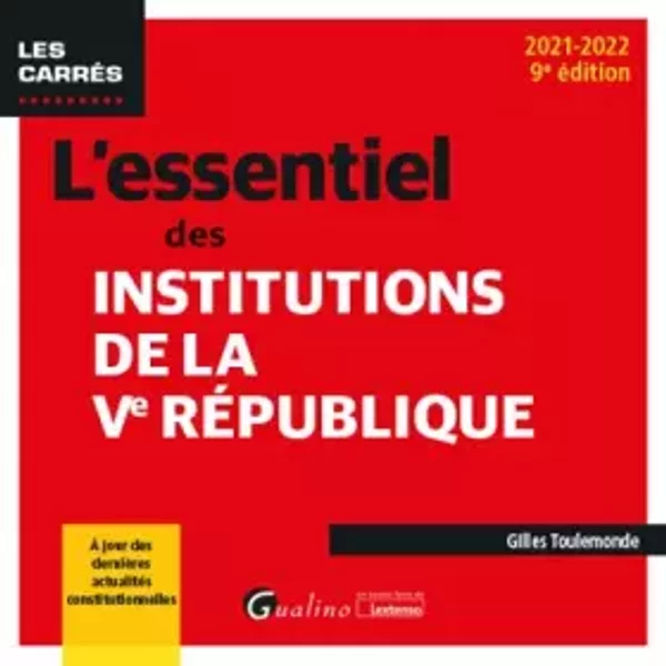 L'essentiel Des Institutions De La Ve RéPublique: À Jour Des DernièRes ActualitéS Constitutionnelles - Gilles Toulemonde-image