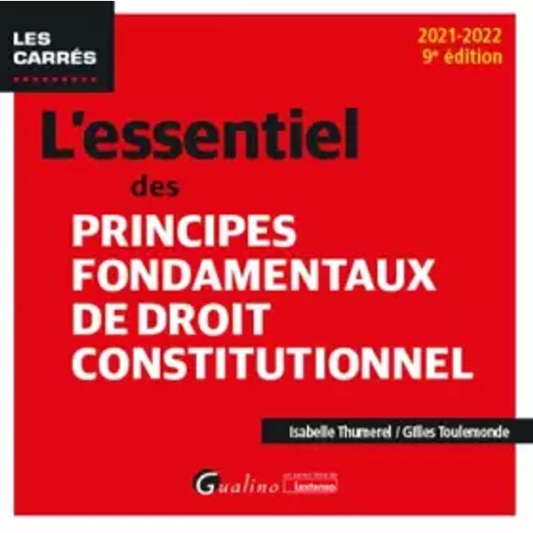 L'essentiel Des Principes Fondamentaux De Droit Constitutionnel - Gilles Toulemonde, Isabelle Thumerel-image