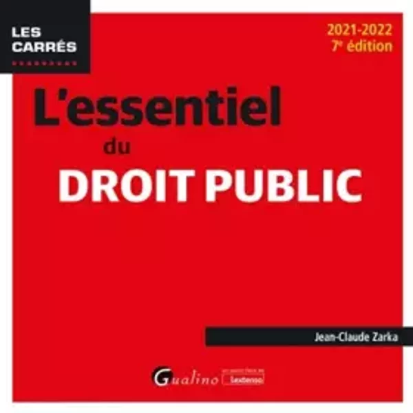 L'essentiel Du Droit Public: Tout Le Programme Des Concours De CatéGories A Et B (2021) - Jean-Claude Zarka-image