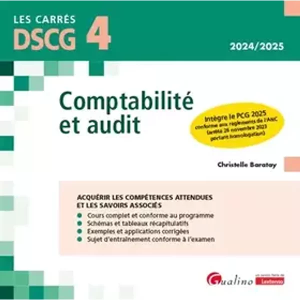 DSCG 4 - Comptabilité et audit: A jour du nouveau PCG que les étudiants devront connaître et appliquer dès 2025 - Christelle Baratay